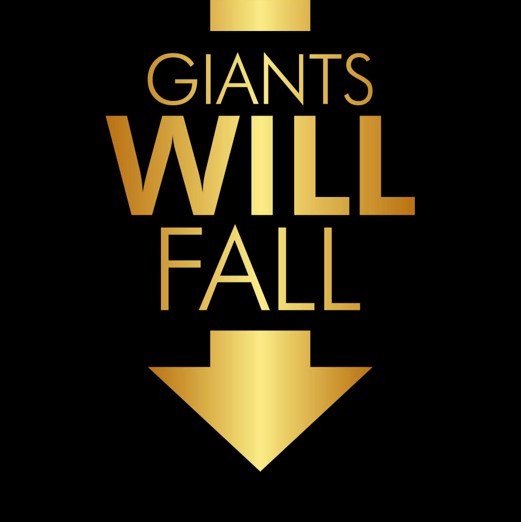 Giants Will Fall